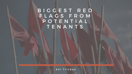 Biggest Red Flags from Potential Tenants