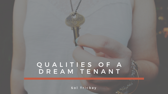 Qualities of a Dream Tenant